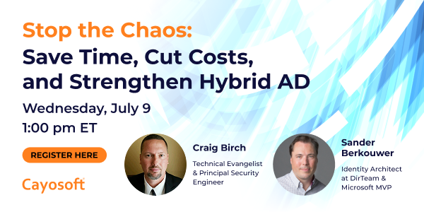 Cayosoft-StopTheChaos2025-webinar-email-600x300